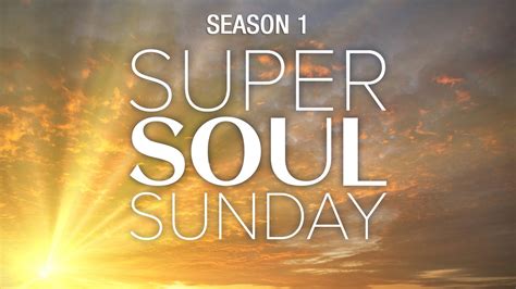 Watch Super Soul Sunday · Season 1 Full Episodes Free Online Plex