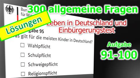 Leben in Deutschland und Einbürgerungstest 2023 2024 Aufgabe 91 100