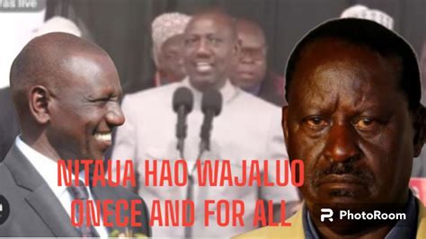 Live President Ruto Send A Warning To Raila Odinga And Luo Community