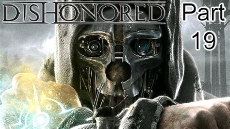 Let S Play Dishonored Part Heretic S Brand Youtube