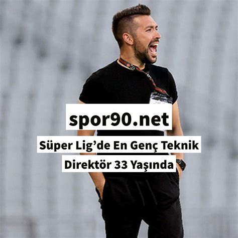 S Per Ligde En Gen Teknik Direkt R Ya Nda Spor