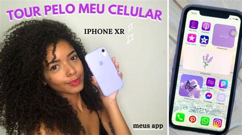 TOUR PELO MEU CELULAR IPHONE XR YouTube