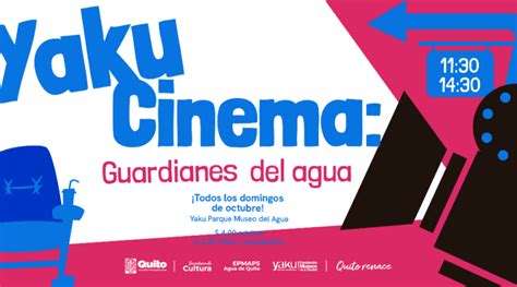 Yaku Parque Museo del Agua también será cine en octubre Quito Informa