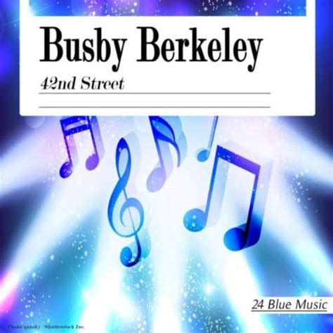 Busby Berkeley: 42nd Street by Busby Berkeley on Amazon Music - Amazon.co.uk