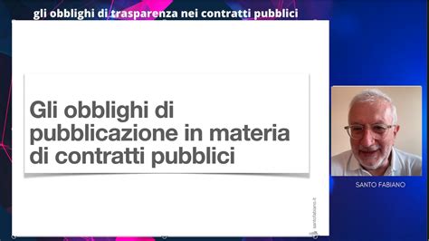 Video E Slides Gli Obblighi Di Trasparenza Nei Contratti Pubblici