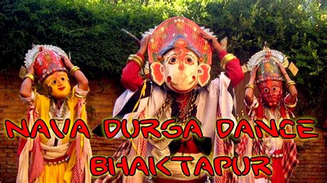 Nava Durga Dance Bhaktapur Youtube