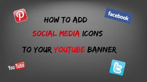 How To Add Social Media Icons To Your Youtube Banner (Jan 2015 ) - YouTube