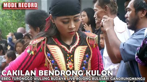 Bendrong Kulon Janturan Cakilan Ebeg Banyumasan Turonggo Wulung Budaya