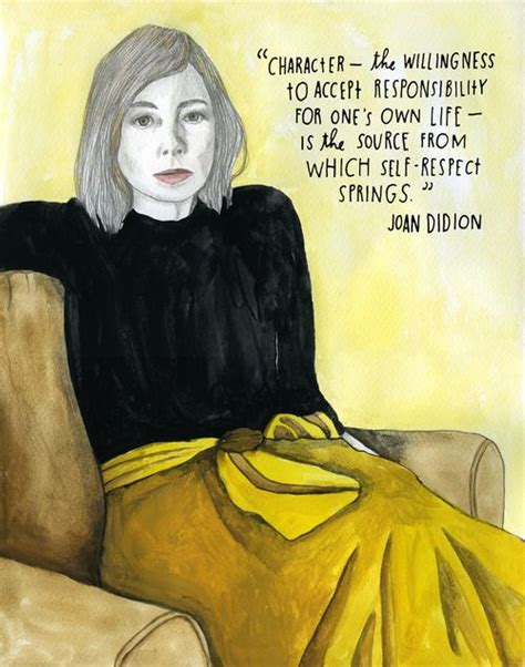 Joan Didion On Self Respect Joan Didion Quotes Self Respect No Response