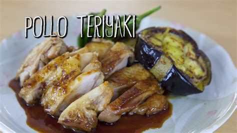 Recetas Japonesas Como Preparar Pollo Teriyaki Taka Sasaki Youtube