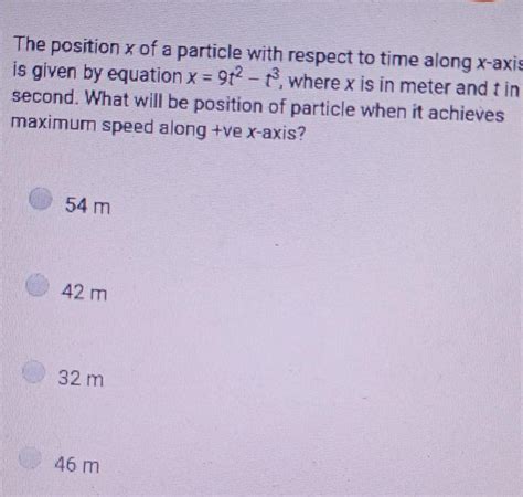 Answered The Position X Of A Particle With Respect To Time Along X