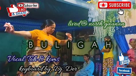 Buligah Vocal Toh Koms Lived North Gaunan Camer Group Tausug