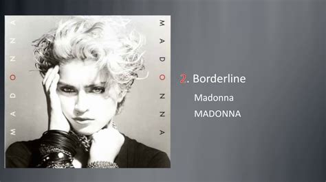 Borderline Madonna Madonna The First Album Youtube