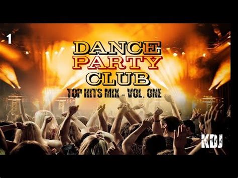 Dance Party Club Top Hits 01 HD KDJ 2022 YouTube Music