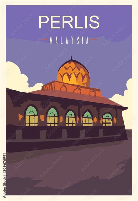 Perlis retro poster. Perlis travel illustration. States of Malaysia ...