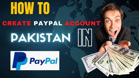 How To Create Paypal Account In Pakistan How To Make Paypal Account