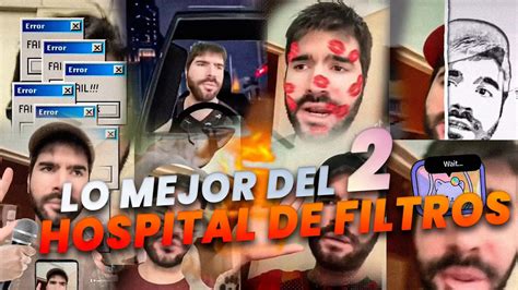 LO MEJOR DEL HOSPITAL DE FILTROS 2 PABLO BRUSCHI YouTube