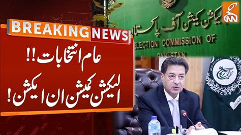 Ecp Huge Initiative Over General Elections Breaking News Gnn