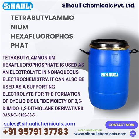 Tetrabutylammonium Hexafluorophosphate Tbapf6 Sihauli Chemicals