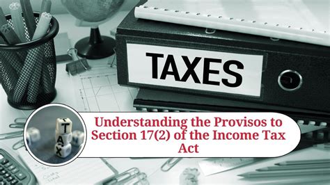 Understanding The Provisos To Section Of The Income Tax Act