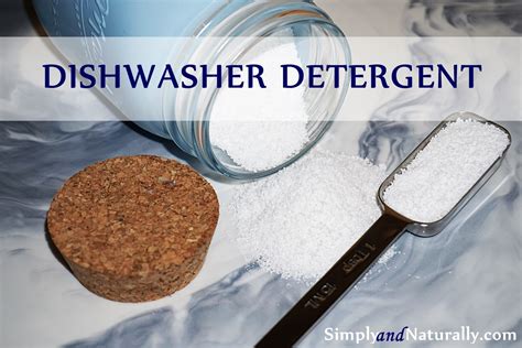 Natural Homemade Dishwasher Detergent Recipe - Simply and Naturally