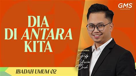 Gms Sulampapua Ibadah Umum Wita Juni Pdp Yosia