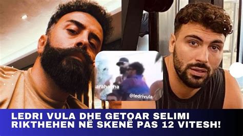 Ledri Vula Dhe Getoar Selimi Rikthehen N Sken Pas Vitesh Youtube