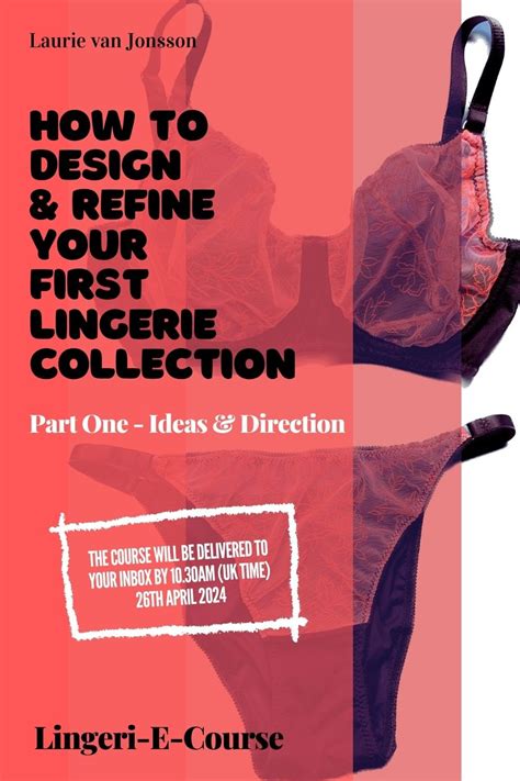 How To Design And Refine Your First Lingerie Collection Part One — Van