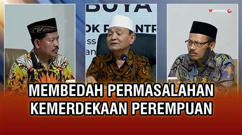 Membedah Permasalahan Kemerdekaan Perempuan Menurut Pandangan Buya