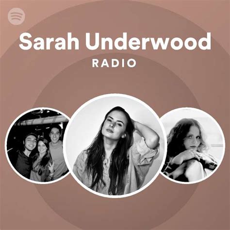 Sarah Underwood Radio Spotify Playlist