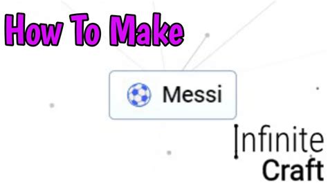 How To Make Messi In Infinite Craft How To Get Lionel Messi In