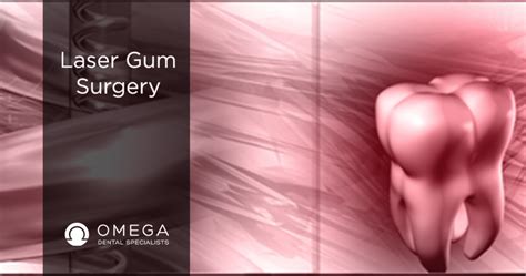 How Does Laser Gum Surgery Treat Gum Disease Omega Dental Houston Tx