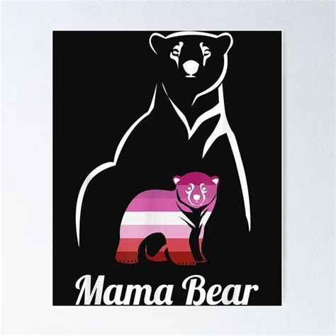 Lgbt Lesbian Pride Lesbian Mama Bear Poster For Sale By Luciaaljudith Redbubble