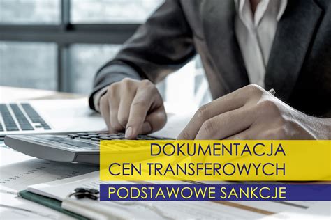 Dokumentacja Cen Transferowych Podstawowe Sankcje