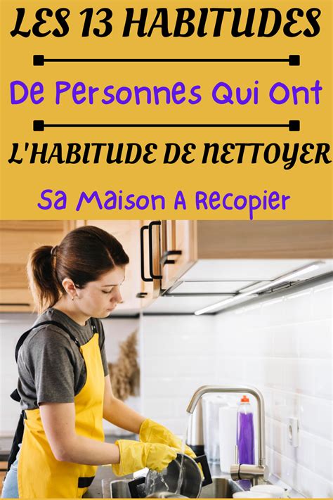 Habitudes De Pro Pour Nettoyer Plus Rapidement Adopter Conseils