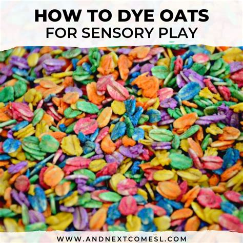 Rainbow Oats How To Dye Oats For Sensory Play And Next Comes L