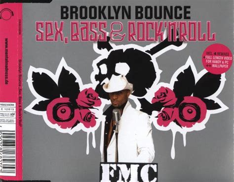 Brooklyn Bounce Sex Bass And Rock N Roll Discogs