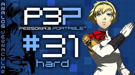 31 Yakushima Operation Babe Hunt Persona 3 Portable Remaster Let S