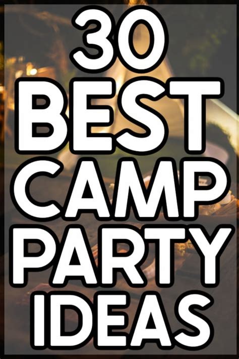 30 Best Camping Birthday Party Ideas Play Party Plan