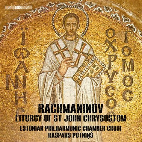 Rachmaninoff Liturgy Of St John Chrysostom Op 31 Excerpts