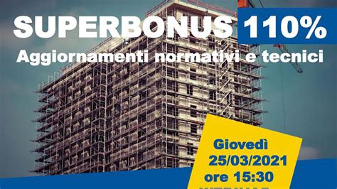 Gli Aggiornamenti Normativi E Tecnici Sul Superbonus 110 La Nota