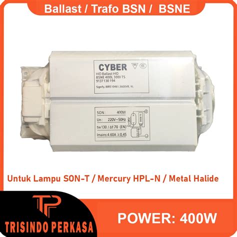 Jual Trafo Ballast Bsn Bsne Watt W L Travo Hid Son Sont