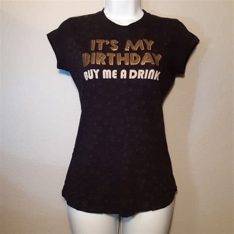 Tops Its My Birthday Buy Me A Drink Tshirt Poshmark