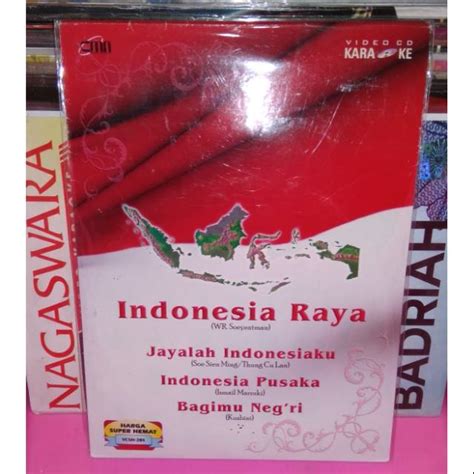 Kaset Vcd Original Karaoke Lagu Kemerdekaan Indonesia Raya Dafabisnis