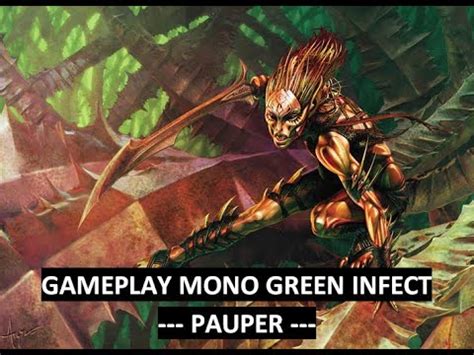 Gameplay Mono Green Infect Pauper Magic The Gathering Online YouTube