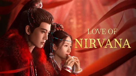 Love Of Nirvana 2024 Sinopsis Semua Sub Indo IQIYI IQ