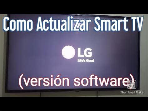 Como actualizar tu Smart TV LG Actualiza la versión del Software de