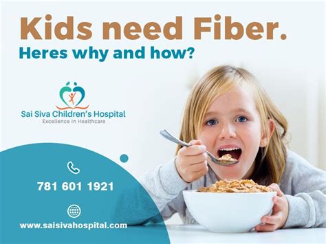 Kids Need Fiber Here Is Why And How Sai Siva Childrens Hospital