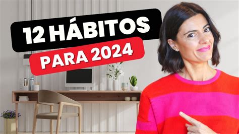 12 HÁBITOS para CAMBIAR TU MENTALIDAD en 2024 Sandra Gonzalez YouTube