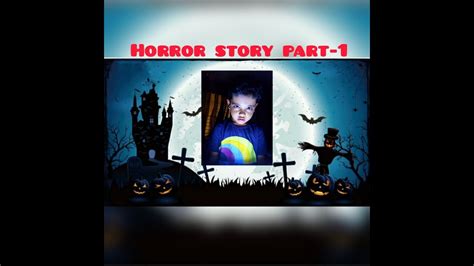 Horror Story Part 1 Akash And Diya Showpart 1 Horrorstory